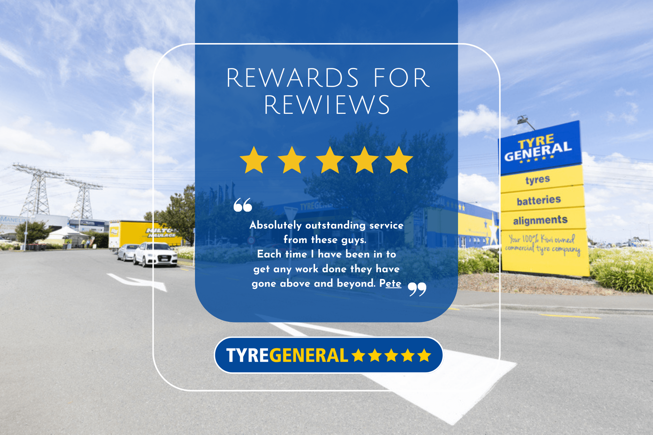 Reward for Reviews promotional image, with a google review in quotation marks in front of Tyre General branch image.